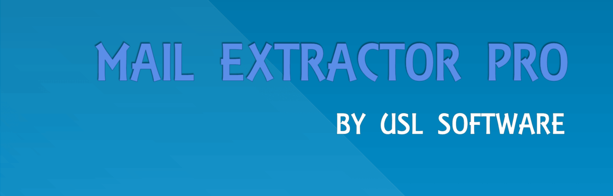 Import Mailbox to Outlook 2016 – 3 Reasons to Choose “Mail Extractor Pro”