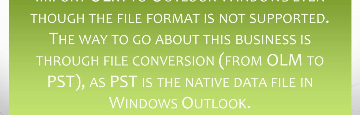 How to Import OLM to Outlook Windows – Email Migration Redefined!