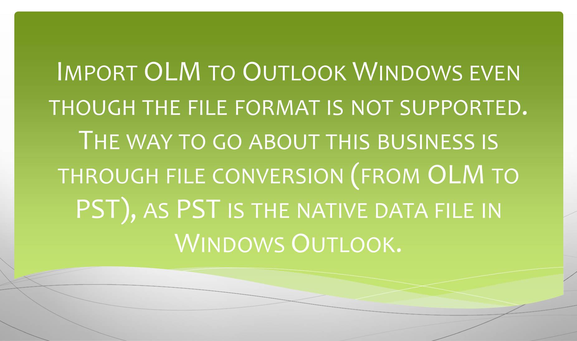 how to import olm to outlook windows