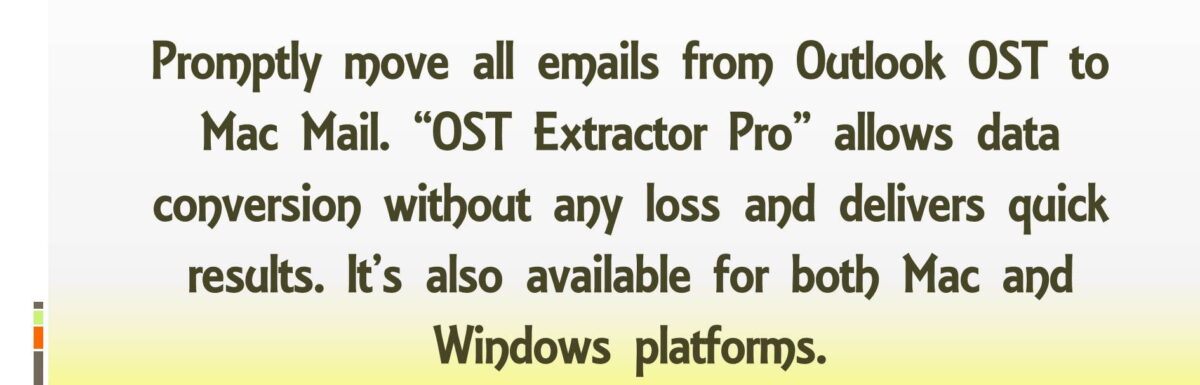 Migration from Outlook OST to Mac Mail in Timely Fashion!